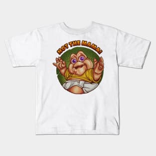 Not The Mama - Textured Version Kids T-Shirt